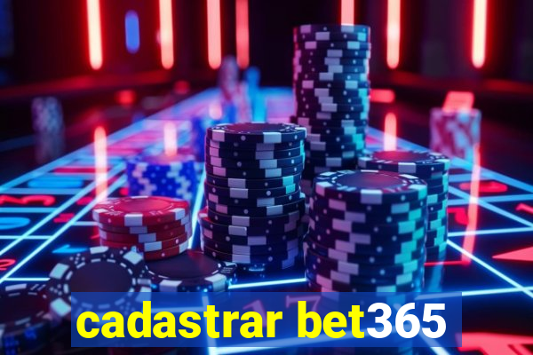 cadastrar bet365